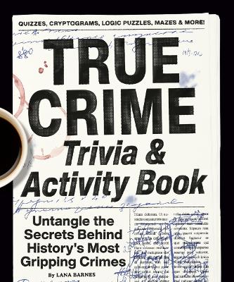 Book cover for True Crime Trivia & Activity Book