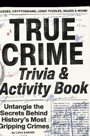 Cover of True Crime Trivia & Activity Book