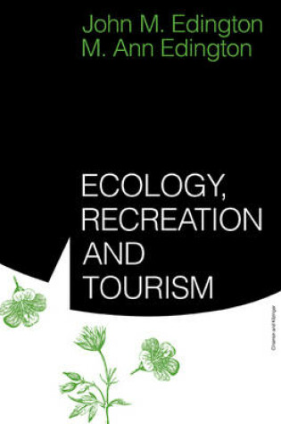 Cover of Ecology, Recreation and Tourism