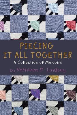 Book cover for Piecing It All Together