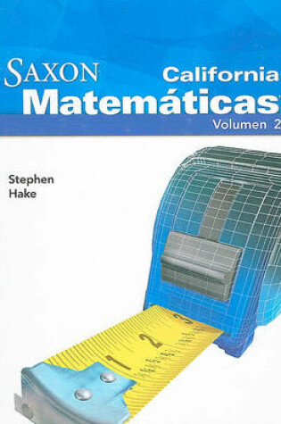 Cover of California Saxon Matematicas: Intermedias 5, Volumen 2