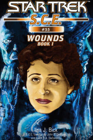 Cover of Star Trek: Wounds, Book 1