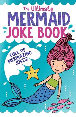 Book cover for The Ultimate Mermaid Joke Book