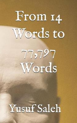 Book cover for From 14 Words to 77,797 Words