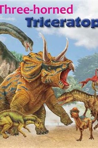 Cover of Three-Horned Triceratops