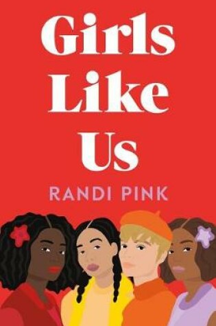 Cover of Girls Like Us
