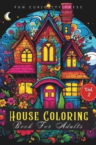 Cover of House Coloring Book For Adults