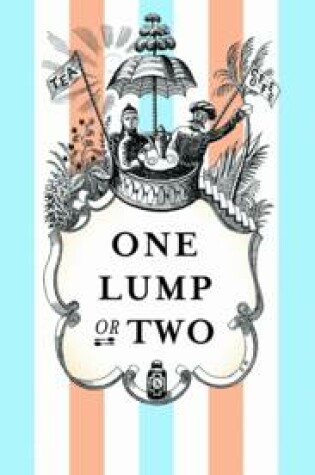 Cover of One Lump or Two?