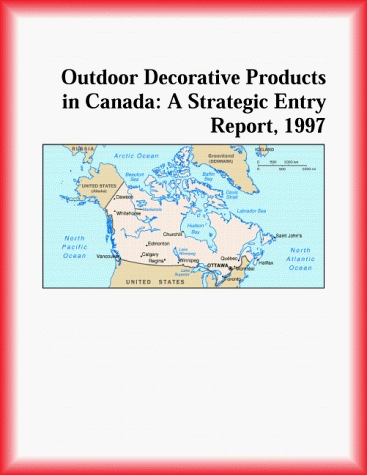 Cover of Outdoor Decorative Products in Canada