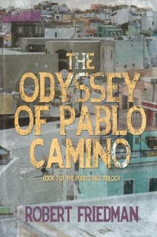 Cover of The Odyssey of Pablo Camino