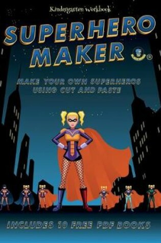 Cover of Kindergarten Workbook (Superhero Maker)