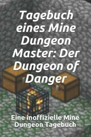 Cover of Tagebuch Eines Mine Dungeon Master
