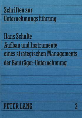 Cover of Aufbau Und Instrumente Eines Strategischen Managements Der Bautraeger-Unternehmung