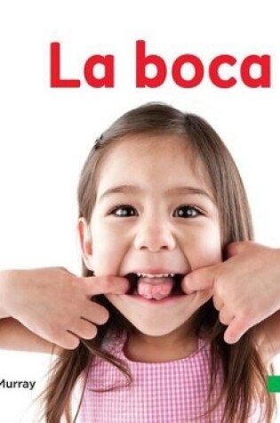 Cover of La Boca (Mouth ) (Spanish Version)