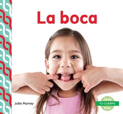 Cover of La Boca (Mouth ) (Spanish Version)