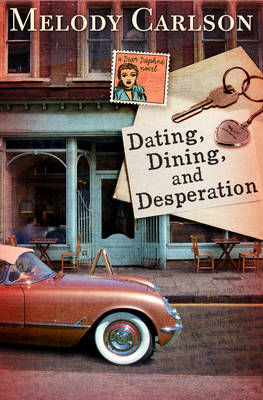 Cover of Dating, Dining, and Desperation