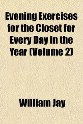 Book cover for Evening Exercises for the Closet for Every Day in the Year (Volume 2)