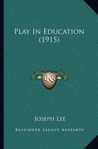 Cover of Play in Education (1915)