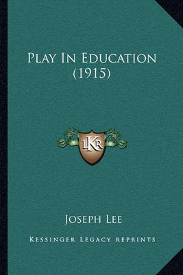 Book cover for Play in Education (1915)