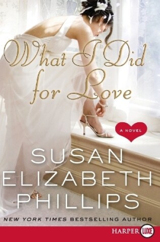 Cover of What I Did For Love Large Print