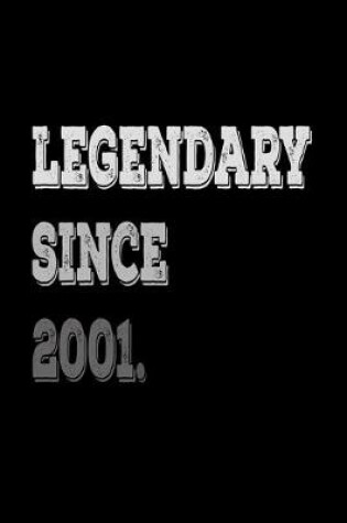 Cover of Legendary Since 2001