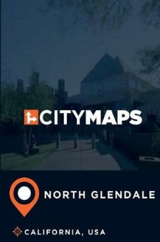 Cover of City Maps North Glendale California, USA