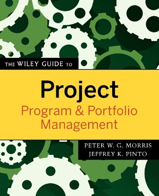 Book cover for The Wiley Guide to Project, Program, and Portfolio Management