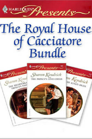 Cover of The Royal House of Cacciatore Bundle
