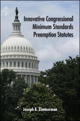 Book cover for Innovative Congressional Minimum Standards Preemption Statutes