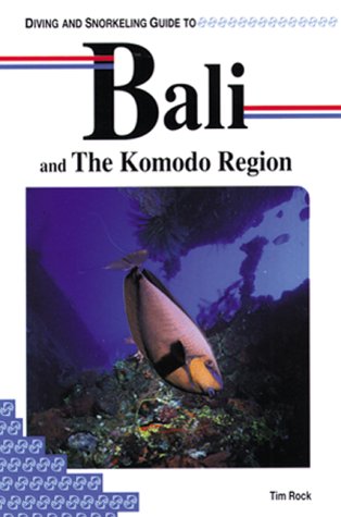 Cover of Diving and Snorkeling Guide to Bali and the Komodo Region