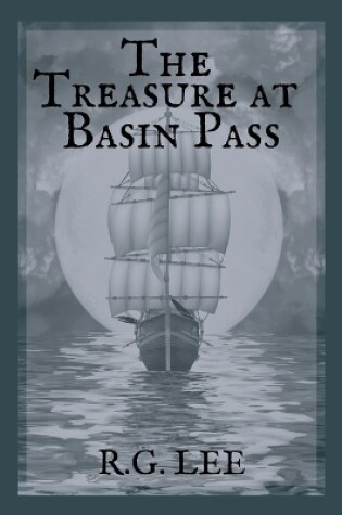 Cover of The Treasure at Basin Pass