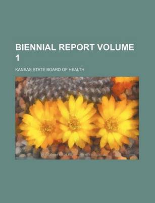 Book cover for Biennial Report Volume 1