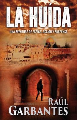 Book cover for La Huida