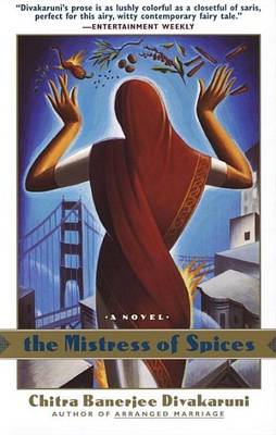 Book cover for Mistress of Spices, The: A Novel