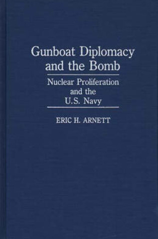 Cover of Gunboat Diplomacy and the Bomb