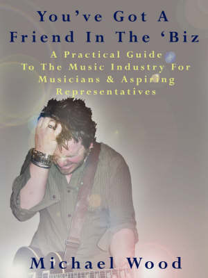 Book cover for You've Got A Friend In The 'Biz
