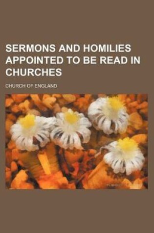 Cover of Sermons and Homilies Appointed to Be Read in Churches