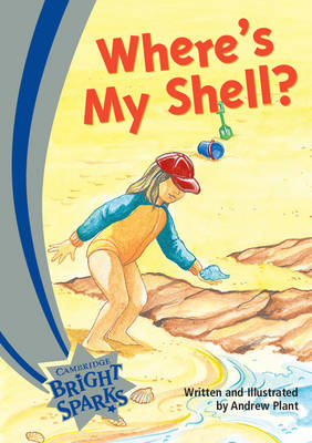 Book cover for Bright Sparks: Where's My Shell?