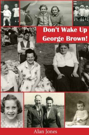 Cover of Don't Wake Up George Brown!
