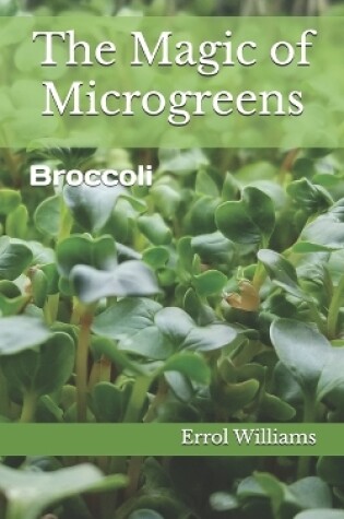 Cover of The Magic of Microgreens