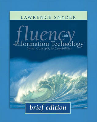 Book cover for Fluency with Information Technology, Brief Edition