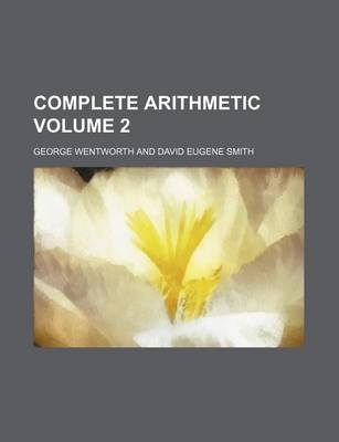 Book cover for Complete Arithmetic Volume 2