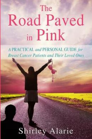 Cover of The Road Paved in Pink