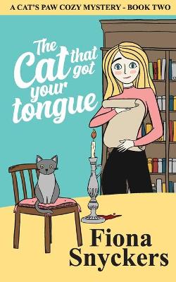 Book cover for The Cat That Got Your Tongue