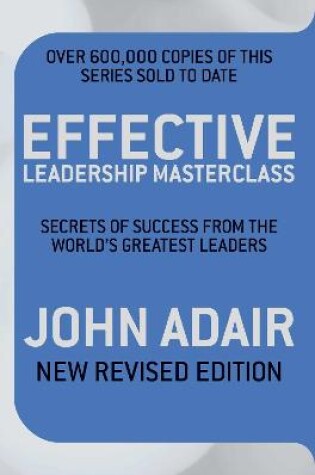 Cover of Effective Leadership Masterclass