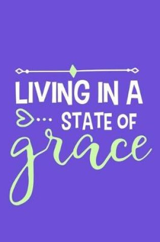 Cover of Living In A State Of Grace