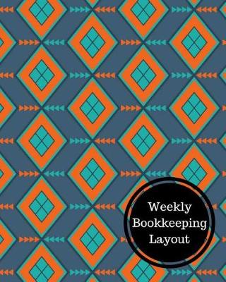 Book cover for Weekly Bookkeeping Layout