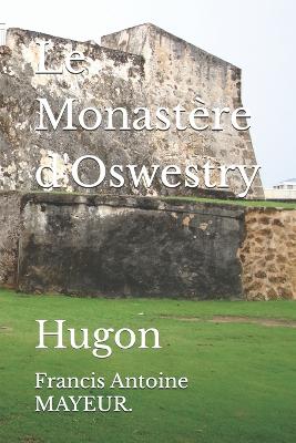 Book cover for Le Monastère d'Oswestry