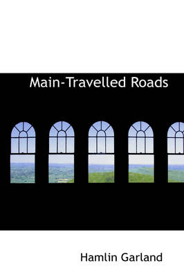 Book cover for Main-Travelled Roads