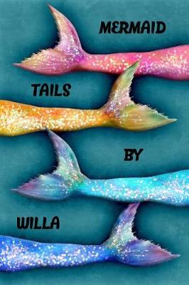 Book cover for Mermaid Tails by Willa